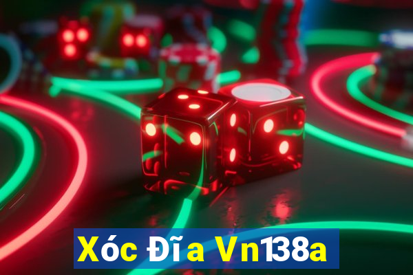 Xóc Đĩa Vn138a