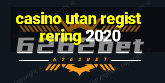 casino utan registrering 2020