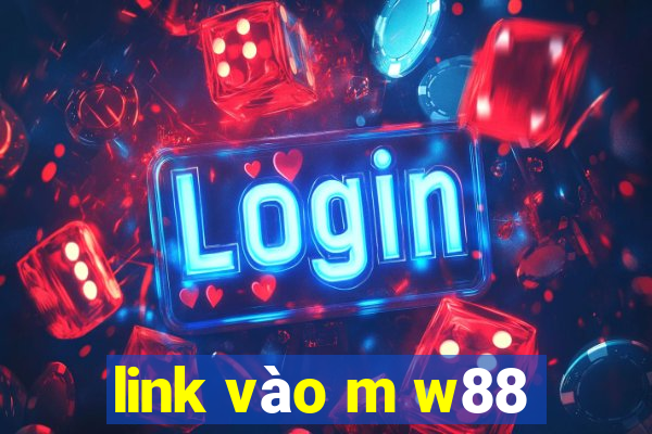 link vào m w88