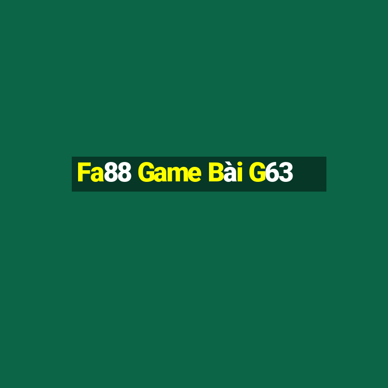 Fa88 Game Bài G63