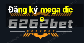 Đăng ký mega dice