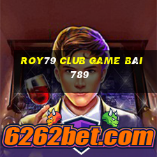 Roy79 Club Game Bài 789