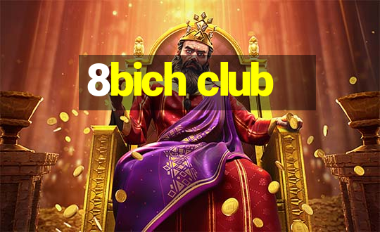 8bich club