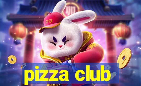 pizza club