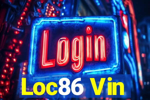 Loc86 Vin