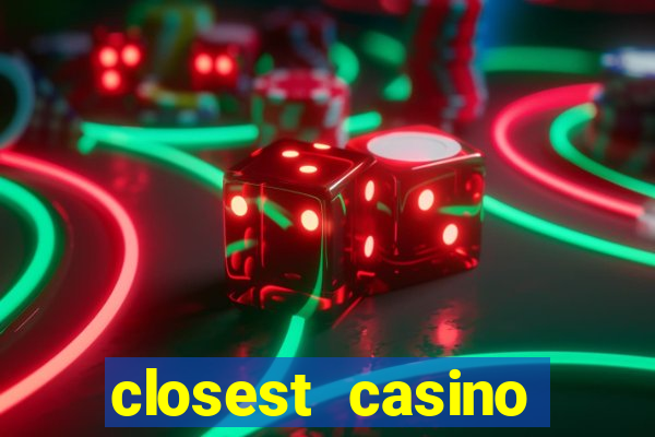 closest casino table games