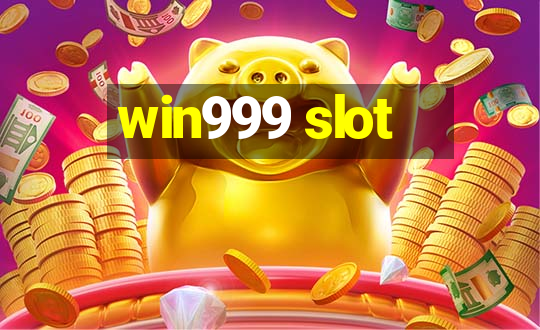 win999 slot