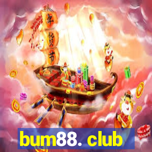 bum88. club