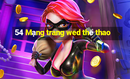 54 Mạng trang wed thể thao