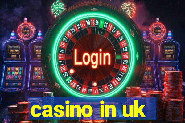 casino in uk