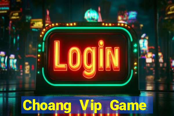 Choang Vip Game Bài 52 Club