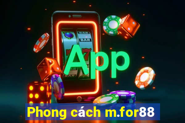 Phong cách m.for88