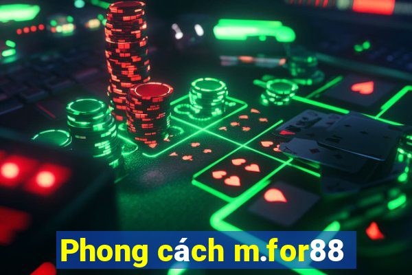 Phong cách m.for88