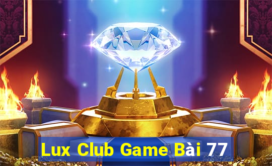 Lux Club Game Bài 77