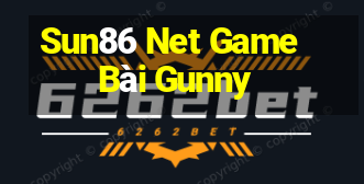 Sun86 Net Game Bài Gunny