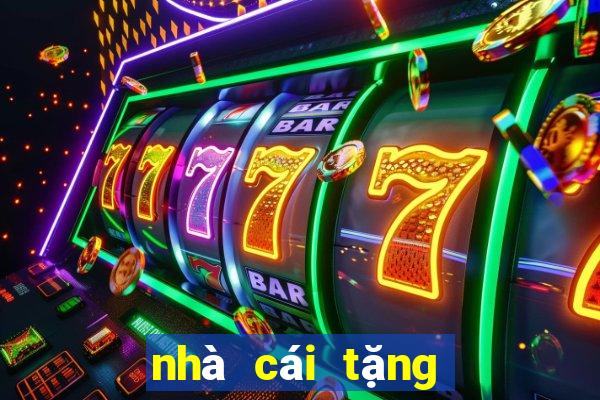 nhà cái tặng free bet