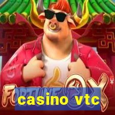 casino vtc