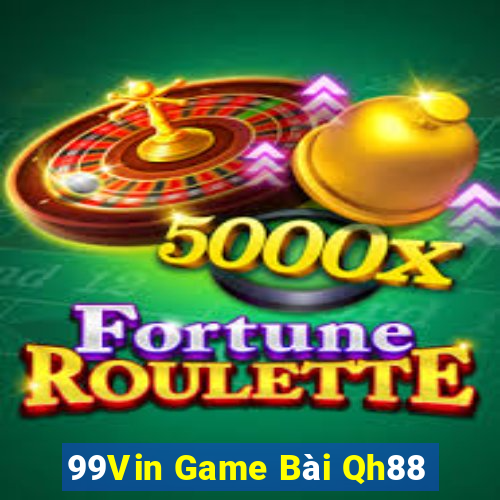 99Vin Game Bài Qh88