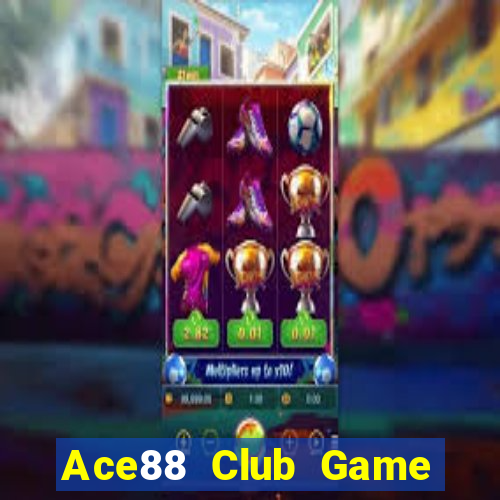 Ace88 Club Game Bài Rio