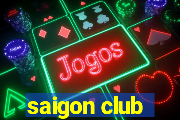 saigon club