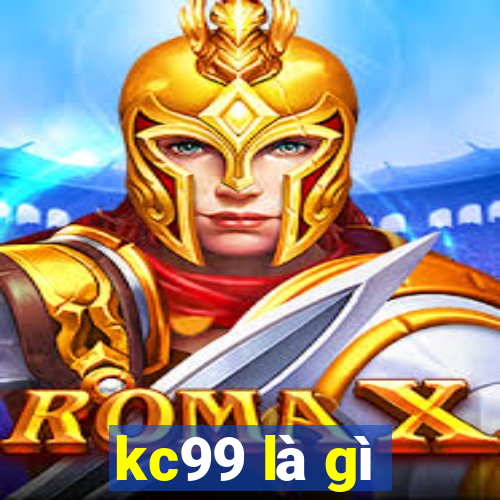 kc99 là gì