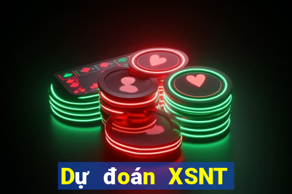 Dự đoán XSNT ngày mai