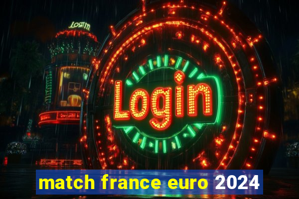 match france euro 2024