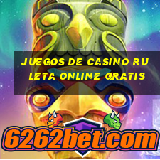 juegos de casino ruleta online gratis