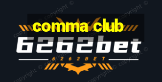 comma club