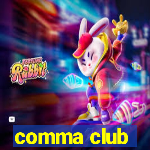 comma club