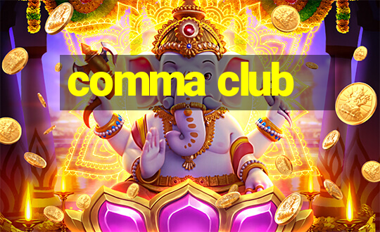 comma club