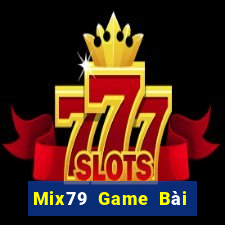 Mix79 Game Bài Mèo Nổ