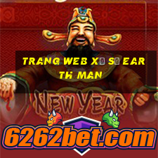 Trang web xổ số Earth Man