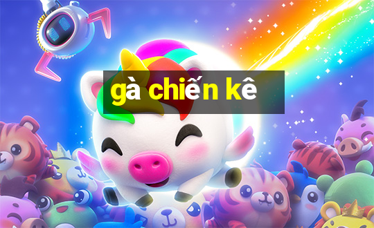 gà chiến kê