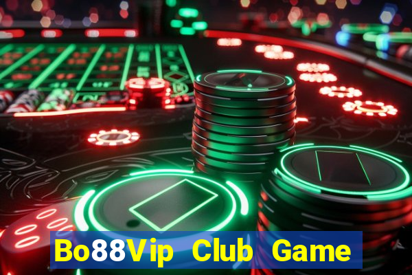 Bo88Vip Club Game Bài 247 Club