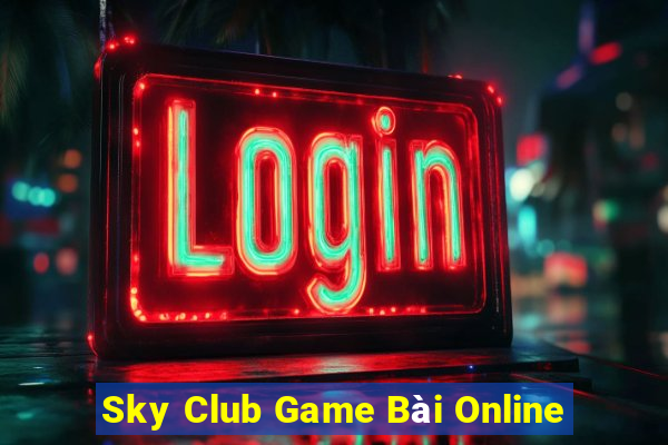 Sky Club Game Bài Online