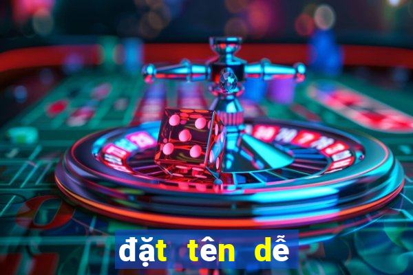 đặt tên dễ thương trong game