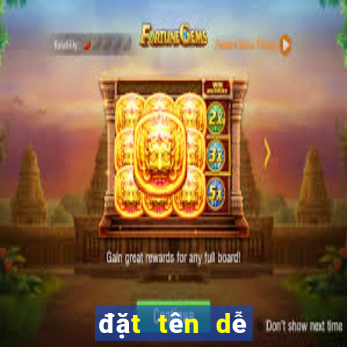 đặt tên dễ thương trong game