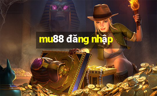 mu88 đăng nhập