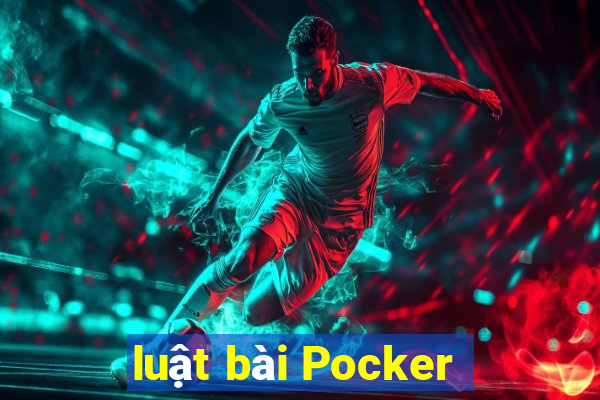 luật bài Pocker