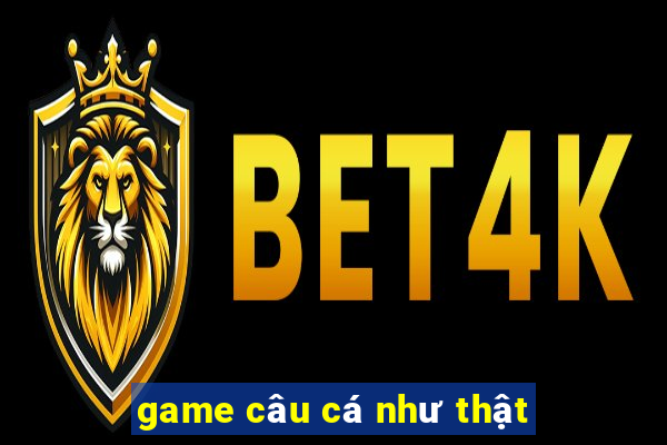 game câu cá như thật