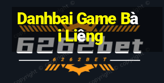 Danhbai Game Bài Liêng