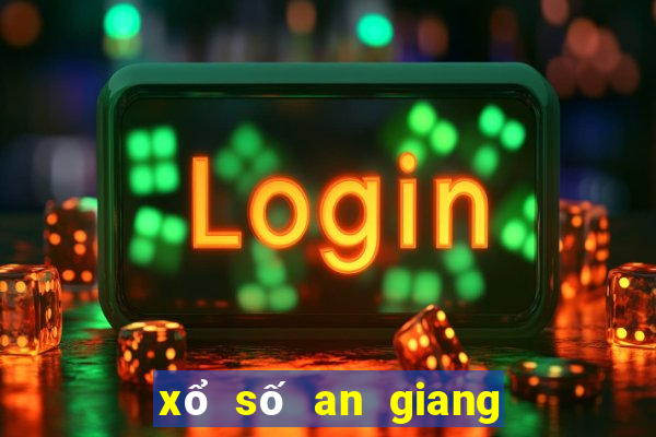 xổ số an giang 10 tháng 8