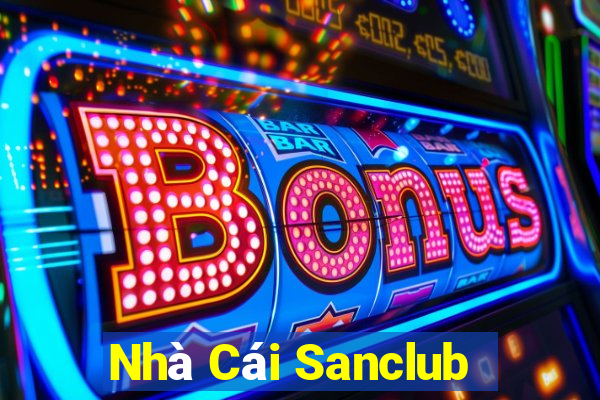 Nhà Cái Sanclub