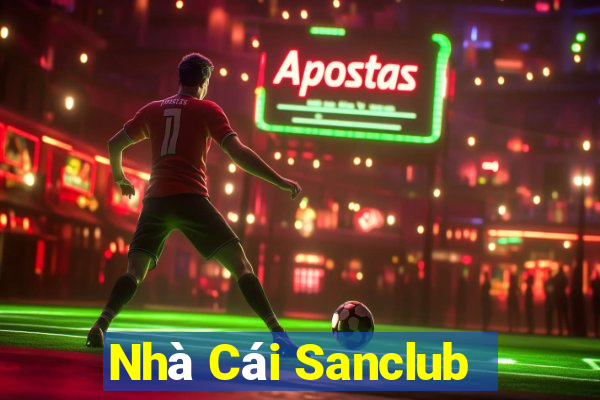 Nhà Cái Sanclub