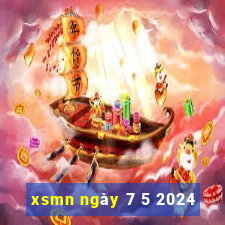 xsmn ngày 7 5 2024