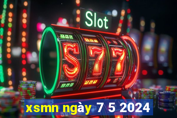 xsmn ngày 7 5 2024