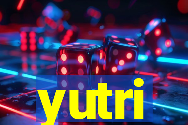 yutri