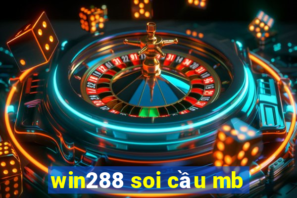 win288 soi cầu mb