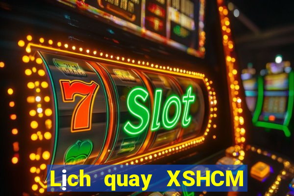 Lịch quay XSHCM ngày 11